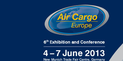 Air Cargo Europe 2013, Munich, June 4-7
